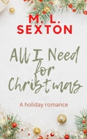 All I Need for Christmas B09KNCZPVB Book Cover