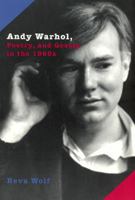 Andy Warhol, Poetry, and Gossip in the 1960s 0226904938 Book Cover