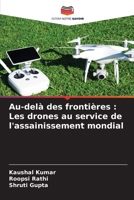 Au-delà des frontières: Les drones au service de l'assainissement mondial (French Edition) 6207972740 Book Cover