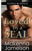 Loved by a SEAL 1719913684 Book Cover