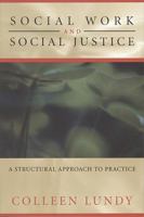 Social Work, Social Justice, and Human Rights: A Structural Approach to Practice 1551110350 Book Cover