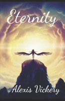 Eternity: Book 4 B08FSLQ44Z Book Cover