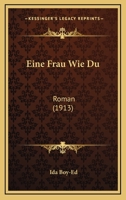 Eine Frau Wie Du!: Roman... 1275918492 Book Cover