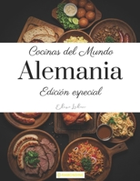 Cocinas del Mundo : Alemania: (Edición especial) (Spanish Edition) B0DZY1NFBG Book Cover
