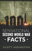 1001 Sensational Second World War Facts B08RTGBC5R Book Cover