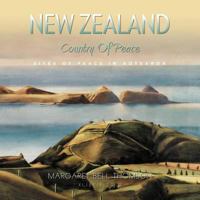 New Zealand - Country of Peace 1479712612 Book Cover