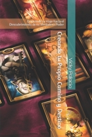 Creando tu Propio Camino y Destino: Emprende tu Viaje hacia el Descubrimiento de tu Verdadero Poder B08DC3C8QP Book Cover