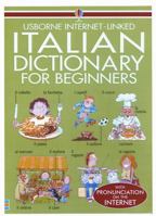 Italian Dictionary for Beginners (Usborne Internet-Linked Dictionary) 0794502903 Book Cover