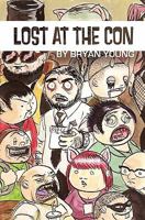 Lost at the Con 0615489494 Book Cover