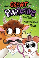 Mysterious Moo (The Great Puptective) B0H591FDLN Book Cover