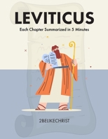 Leviticus - In 5 Minutes: A 5 Minute Bible Study Through Each Chapter of Leviticus (2BeLikeChrist 5 Minute Bible Study Series) B0CN2BLYLP Book Cover