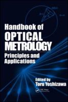 Handbook of Optical Metrology: Principles and Applications 0849337607 Book Cover