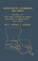 Southwest Louisiana Records Volume 34 (XXXIV) 1901-1902 B0H52P9J9P Book Cover