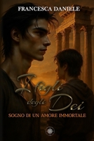 I Figli degli Dei. Sogno di un Amore Immortale vol.2 (Italian Edition) B0FQC3886Y Book Cover