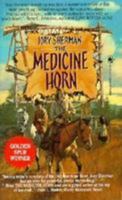The Medicine Horn (The Bookskinners Trilogy, No 1) 1250305063 Book Cover