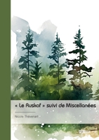« Le Ruskof » suivi de Miscellanées (French Edition) 2342373996 Book Cover