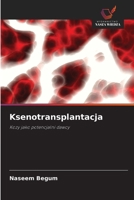 Ksenotransplantacja (Polish Edition) 6209310389 Book Cover