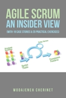 Agile Scrum an Insider View 1669873234 Book Cover