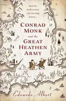Conrad Monk and the Great Heathen Army 1839011629 Book Cover