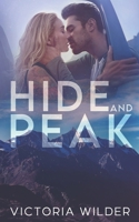 Hide and Peak: A Second-Chance, Enemies-to-Lovers Romance B0BN7RQYK6 Book Cover