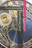 Ilumina��o2: Outro presente 1078085382 Book Cover