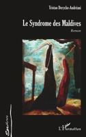 Le Syndrome des Maldives (Écritures) (French Edition) 2296044506 Book Cover