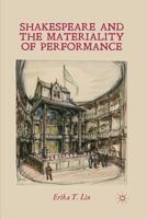 Shakespeare and the Materiality of Performance 1349433551 Book Cover