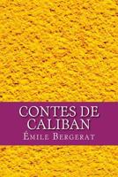 Contes de Caliban 1482044234 Book Cover