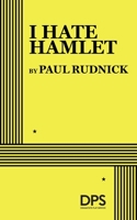 I Hate Hamlet. 0822205467 Book Cover