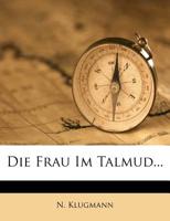 Die Frau Im Talmud... 1274800021 Book Cover