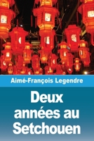 Deux années au Setchouen (French Edition) 2379762872 Book Cover