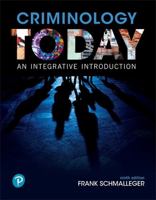 Criminology Today: An Integrative Introduction 0137074859 Book Cover