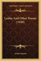 Lesbia and Other Poems 1164853546 Book Cover