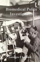 Biomedical Police Investigation B0G58R4XYD Book Cover