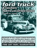 Ford Truck/Ranchero Parts Locating Guide 1891752308 Book Cover