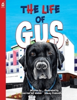 The Life of Gus 0987639730 Book Cover