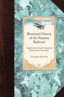 Illustrated History of the Panama Railroad 1166601897 Book Cover