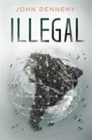 Illegal 0999185209 Book Cover