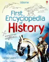 The Usborne First Encyclopedia of History 0746047290 Book Cover