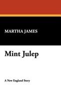 Mint Julep 1434489329 Book Cover