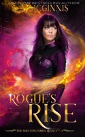 Rogue's Rise: The Shelton Family Legacy : 3 1970112433 Book Cover