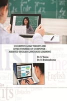 Cognitive Load Theory and Effectiveness of Computer-Assisted English Language Learning 035991232X Book Cover