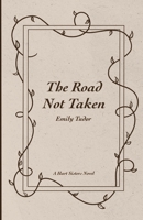 The Road Not Taken B0CSVPHMM2 Book Cover