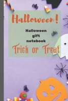 Halloween!: Halloween gift notebook 1698473796 Book Cover