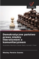 Demokratyczne państwo prawa między liberalizmem a komunitaryzmem 6209787746 Book Cover