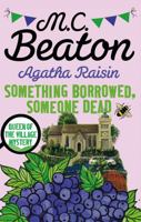 Agatha Raisin: Something Borrowed, Someone Dead 0312640137 Book Cover