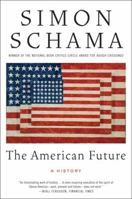 The American Future: A History 0060539232 Book Cover