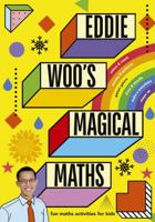 Eddie Woo's Magical Maths 1760785741 Book Cover
