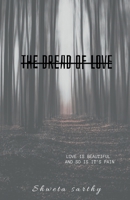 The Dread Of Love B09W5Z9GYJ Book Cover