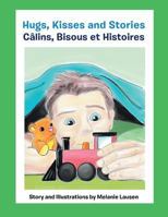 Hugs, Kisses and Stories C�lins, Bisous Et Histoires 1546213872 Book Cover
